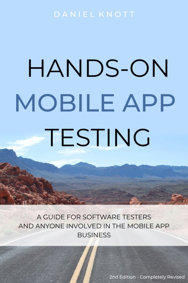 Hands-On Mobile App Testing - 2nd Edition: A guide for mobile testers and anyone involved in the mobile app business cover