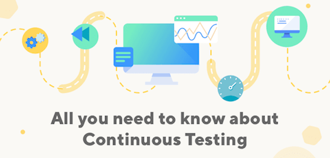 All you need to now about Continuous Testing