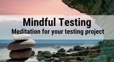 Mindful Testing