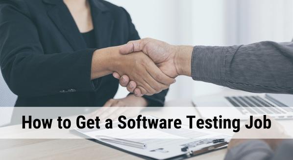 How to Get a Software Testing Job