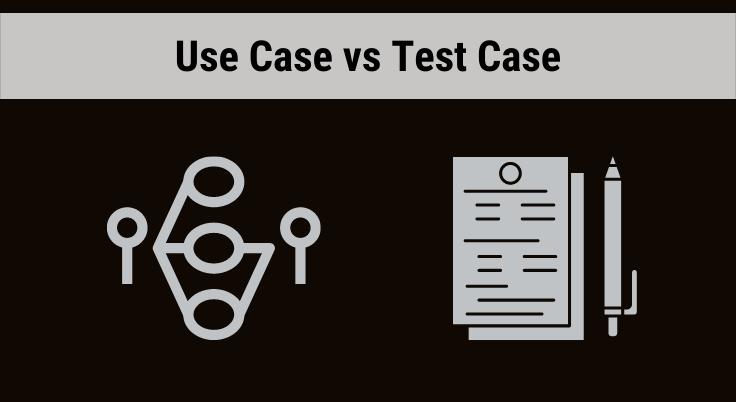 Use Case VS Test Case